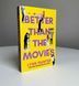 Better Than the Movies. Book 1 1026822 фото 2