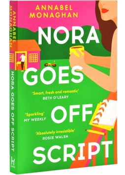 Nora Goes Off Script: The unmissable summer romance for fans of Beth O'Leary and Rosie Walsh! 1026519 фото