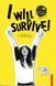 I will survive! Я виживу! 163769 фото 1