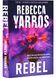 Rebel. The Renegades. Book 3 1029601 фото 1
