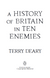 A History of Britain in Ten Enemies 1031068 фото 2