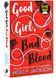 Good Girl, Bad Blood. Book 2 1026470 фото 1