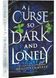 A Curse So Dark and Lonely. Cursebreakers. Book 1 1029531 фото 1