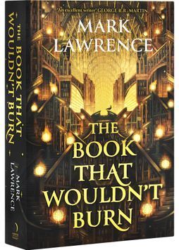 The Book That Wouldn&rsquo;t Burn. The Library Trilogy. Book 1 1030400 фото