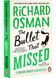The Bullet That Missed 1028931 фото 1