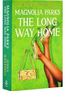 The Long Way Home. Magnolia Parks Universe. Book 3 1029576 фото
