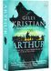 Arthur. The Arthurian Tales. Book 3 1030458 фото 1