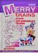Посібник для домашнього читання Merry Trains. 3-ій рік навчання (друге видання) 53196 фото 1