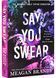 Say You Swear. Boys of Avix. Book 1 1029579 фото 1