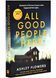 All Good People Here 1026446 фото 1