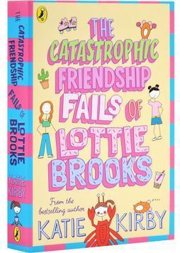 The Catastrophic Friendship Fails of Lottie Brooks 1031082 фото