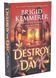 Destroy the Day. Defy the Night 3 1033835 фото 1